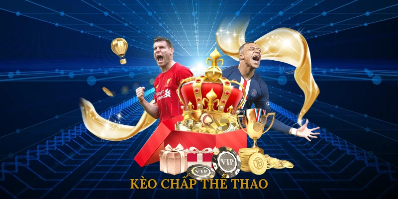Kèo Chấp Thể Thao